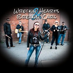 Texas Runaway - Wreckin' Hearts & Breakin' Cars