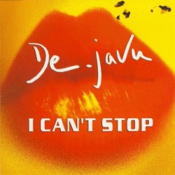 De-Javu - I can't stop