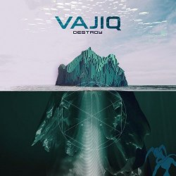 Vajiq - Destroy