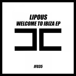 Lipous  Akimoto - Welcome to Ibiza EP