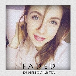 DJ Nello and Greta - Faded