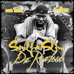 DJ Dow Jones  DJ EF Cuttin And Soulja Slim - The Realest [Explicit]