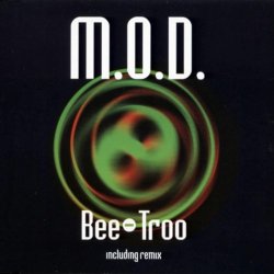 M.O.D. - Bee Troo