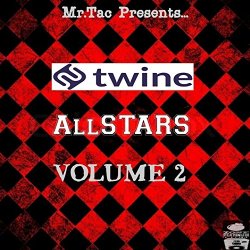 Various Artists - Twine Allstars, Vol. 2 (Mr.Tac Presents) [Explicit]