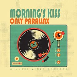 Only Parallax - Morning's Kiss