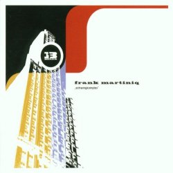 Frank Martiniq - Schwingkomplex
