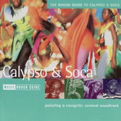 Various Artists - Rough Guide To Calypso & Soca