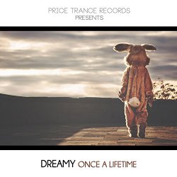 Dreamy - Once a Lifetime