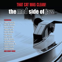 Various Artists - That Cat Was Clean! - The Mod Side of Jazz