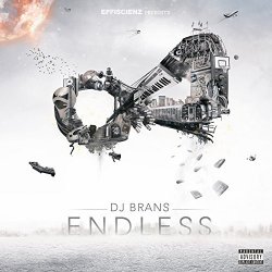 DJ Brans - Endless [Explicit]
