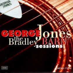 George Jones - Bradley Barnes Sessions