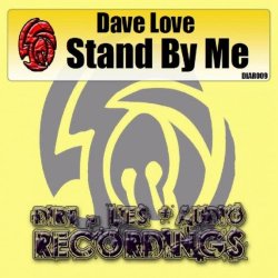 DJ Dave - Stand By Me
