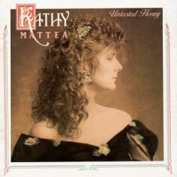 Kathy Mattea - Untasted Honey