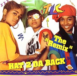 TLC - Hat 2 Da Back (The "Remix")
