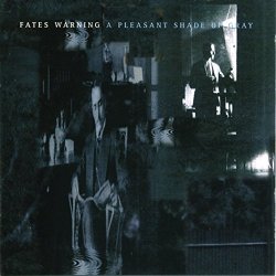 Fates Warning - Pleasant Shade Of Gray