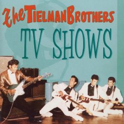 Tielman Brothers - Best Of TV Shows