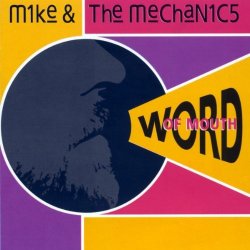Mike and The Mechanics - Word Of Mouth