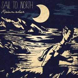 Sail to North - Rainmaker [Explicit]
