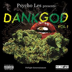 Psycho Les - Dank God, Vol. 1 [Explicit]