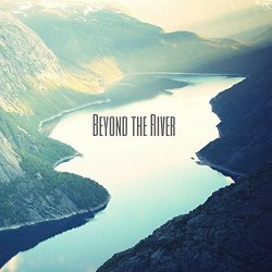 Rain Sounds - Beyond the River