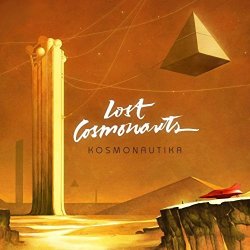 Lost Cosmonauts - Kosmonautika