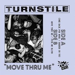 Turnstile - Move Thru Me [Explicit]