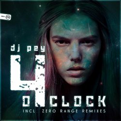 DJ Pey - 4 O'Clock (Zero Range House Remix)