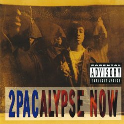 2Pacalypse Now [Explicit]