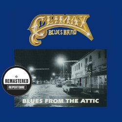 Climax Blues Band - Blues From The Attic (Remastered Version)