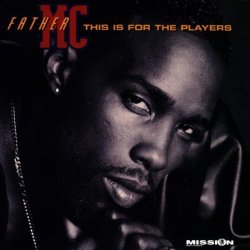 Father Mc - This Is for the Players
