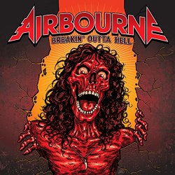 Airbourne - Breakin' Outta Hell [Explicit]