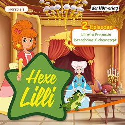 Hexe Lilli - Lilli wird Prinzessin & Das geheime Kuchenrezept, Kapitel 10
