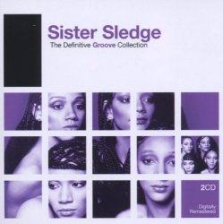 Sister Sledge - Sister Sledge: The Definitive Groove Collection by Sister Sledge (2006-08-08)