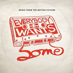Various Artists - Everybody Wants Some!! (Music from the Motion Picture)