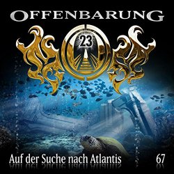 Offenbarung 23 - Folge 67: Auf der Suche nach Atlantis, Teil 23