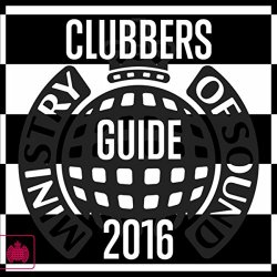Various Artists - Clubbers Guide 2016 - Ministry of Sound