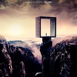 Axwell and Shapov - Belong