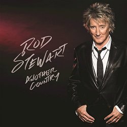 Rod Stewart - Another Country (Deluxe)