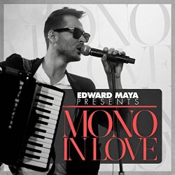 Edward Maya - Mono in Love