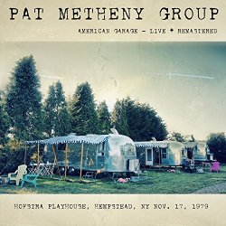 Pat Metheny Group - Unity Village / Guitar Improv / The Windup (Remastered) [Live]