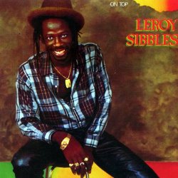 Leroy Sibbles - Rock And Come On