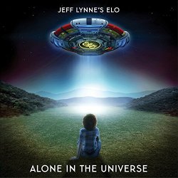 Electric Light Orchestra - Jeff Lynne's ELO - Alone in the Universe