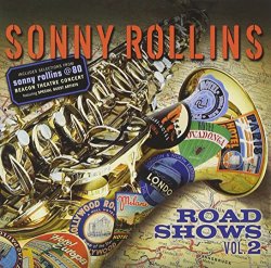 Sonny Rollins - Road Shows 2