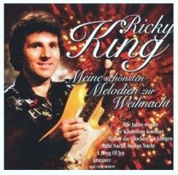 Ricky King - Meine schönsten Melodien zur Weihnacht [ClearBox]