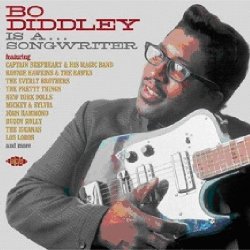 Various Artists - Bo Diddley Is A Songwriter by Various Artists (2010-04-26)