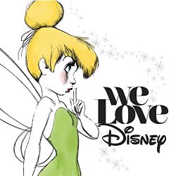 Various Artists - We Love Disney (Deluxe)