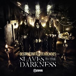 Slaves to the Darkness [Explicit]