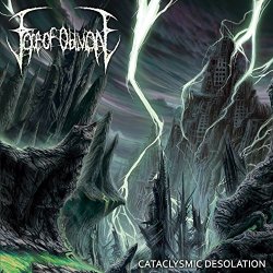 Face Of Oblivion - Cataclysmic Desolation [Explicit]
