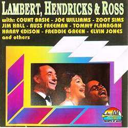   - Lambert, Hendricks & Ross