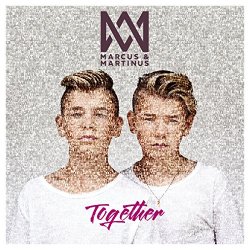 Marcus And Martinus - Together